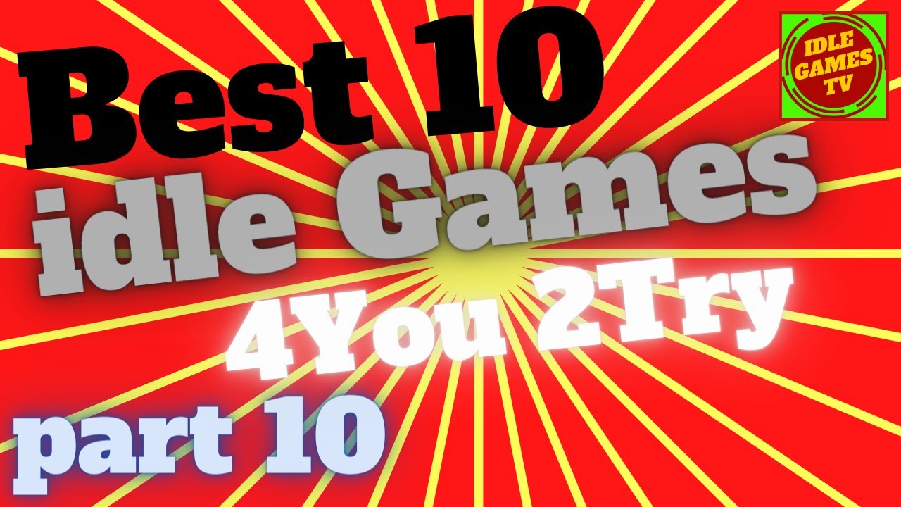TOP 10 idle games to play in your browser in 2019 (*while you are