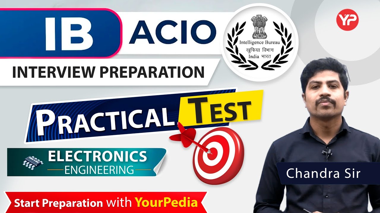 IB ACIO Interview Preparation | Details About Practical Test ...