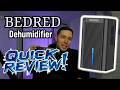 Affordable Dehumidifier with Proof - BEDRED Brand - Quick Review