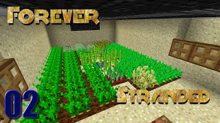 Forever Stranded - Ep 02: Solving the Food Problem