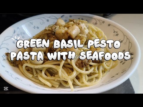 GREEN BASIL PESTO PASTA WITH SEAFOODS 