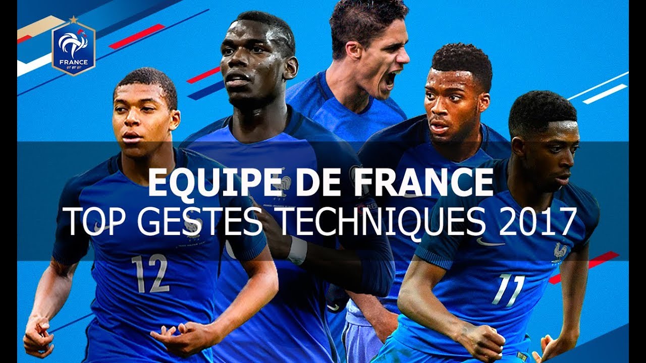 Equipe de France : Top Gestes Techniques 2017 I FFF 2017