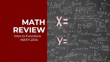 MATH 2414 - Fundamentals: Introduction to Functions