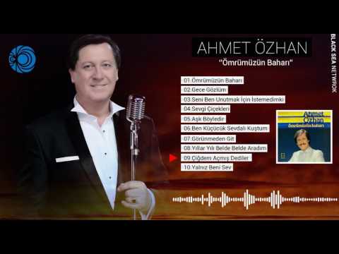 Çiğdem Açmış Dediler | Ahmet Özhan