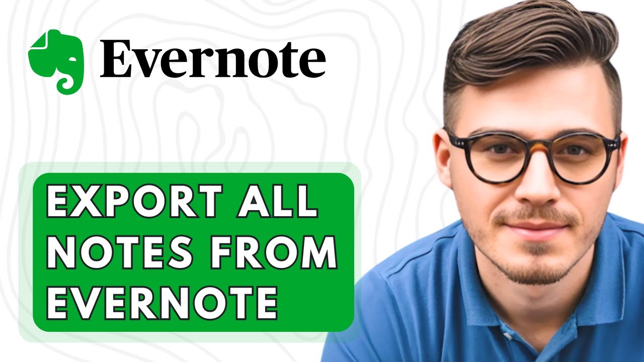 How To Export All Notes From Evernote [2026 Guide] - YouTube