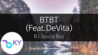 BTBT (Feat.DeVita) - B.I,Soulja Boy(비아이,솔자 보이) (KY.99965) / KY Karaoke