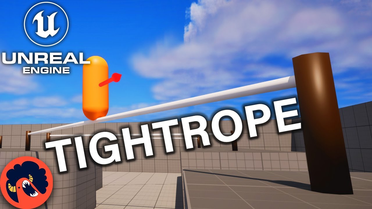 How to Make a Tightrope in Unreal Engine - Technical Breakdown