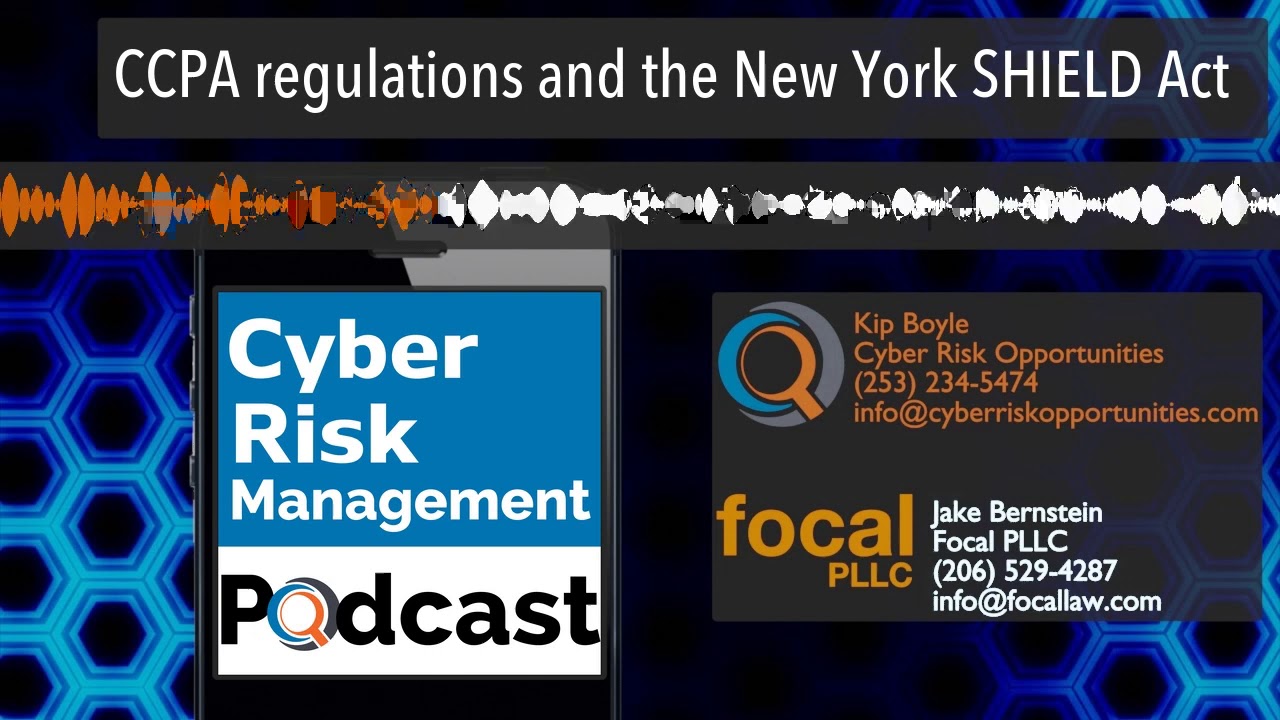 CCPA regulations and the New York SHIELD Act