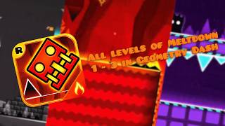 (Classic Main Levels) All levels of Meltdown 1 - 3 in Geometry Dash screenshot 5