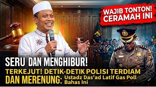 Chilling! Police Stunned into Silence as Ustadz Das'ad Latif Goes Full Throttle Discussing This I...