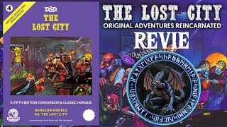 Goodman Games Original Adventures Reincarnated: The Lost City Review | Blue Dragon Reviews