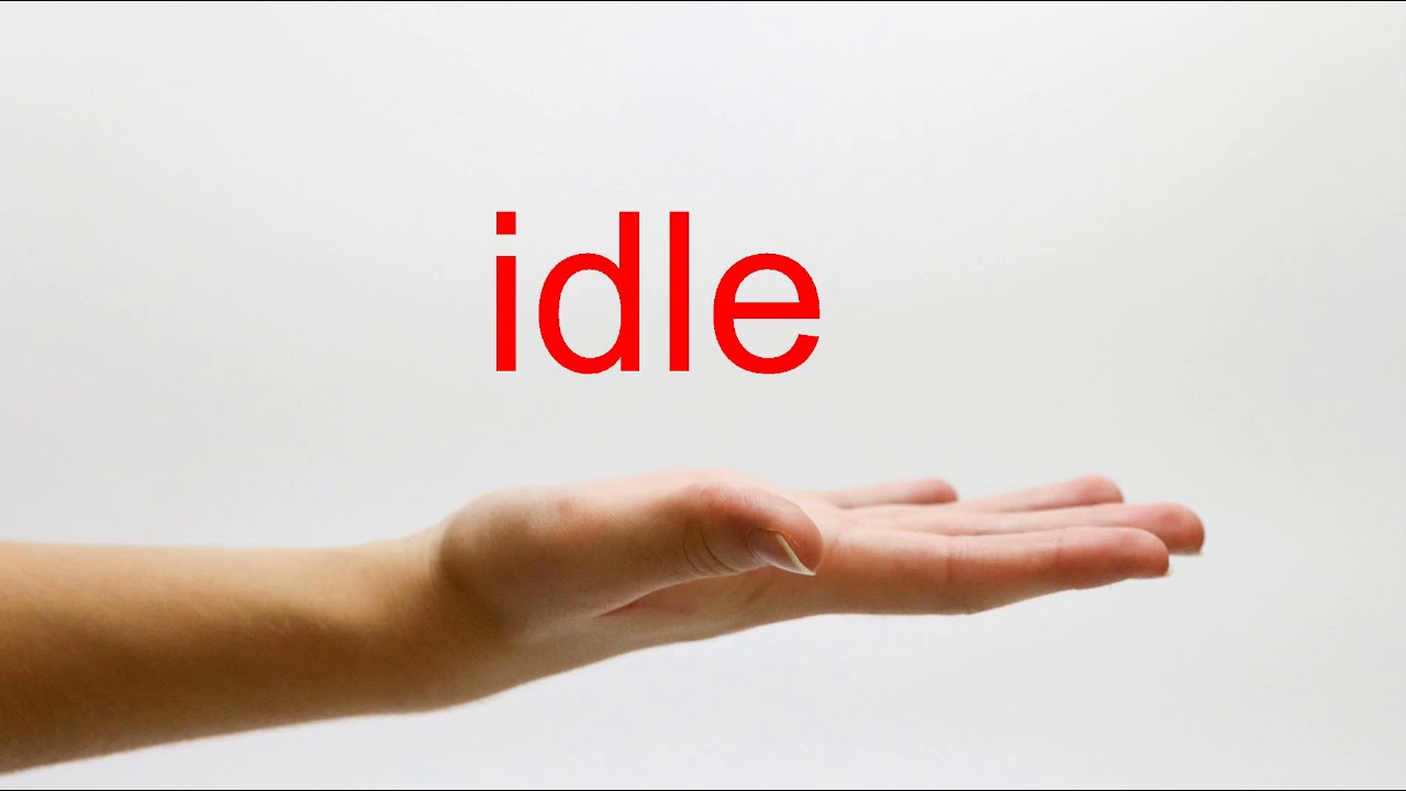 How to pronounce idle - Vocab Today 