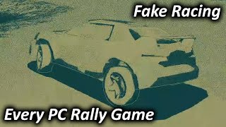 Fake Racing 2021 - Every Pc Rally Game