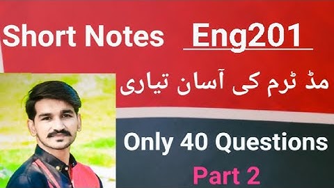 Eng201 short notes for Midterm|eng201 midterm preparation lec 1-22|eng201 important topic By Amir ,2