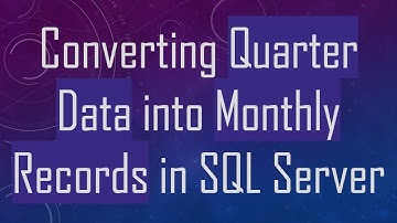 Converting Quarter Data into Monthly Records in SQL Server