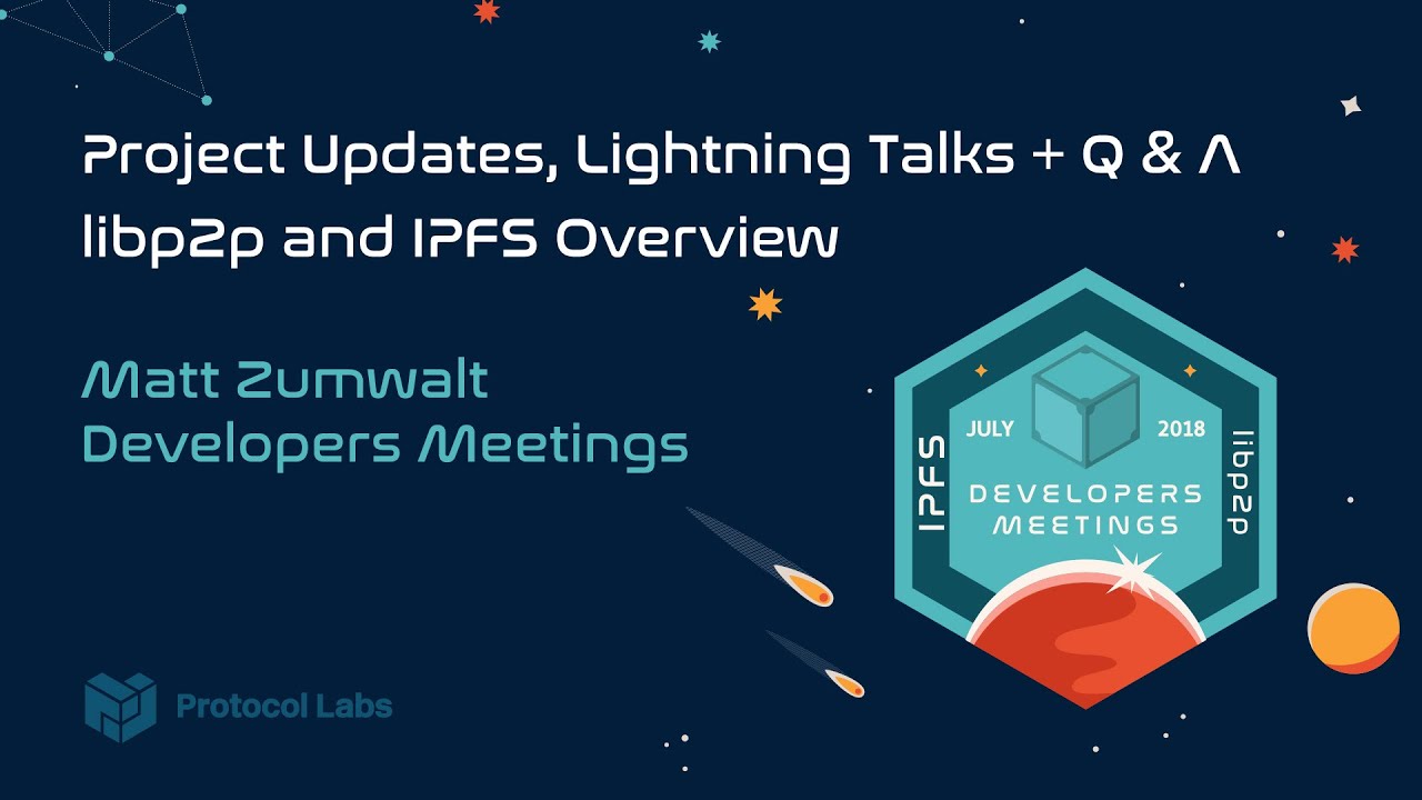 libp2p and IPFS Overview - Matt Zumwalt