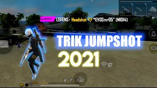 CARA JUMPSHOT FREE FIRE 2021 - CARA HEADSHOT FREE FIRE