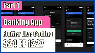 [Flutter] Flutter Live Coding EP1227 (Banking App Part 1)