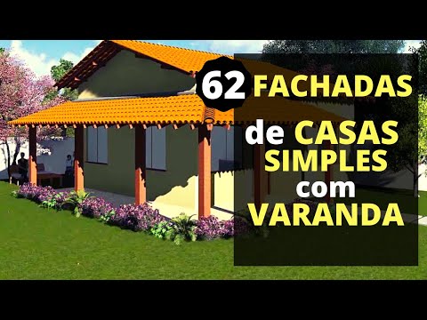 62 Top FACHADAS DE CASAS Simples com VARANDA (Imperdível!)