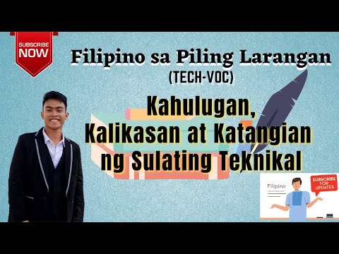 Kahulugan, Kalikasan at Katangian ng Sulating Teknikal | (Tech-Voc)