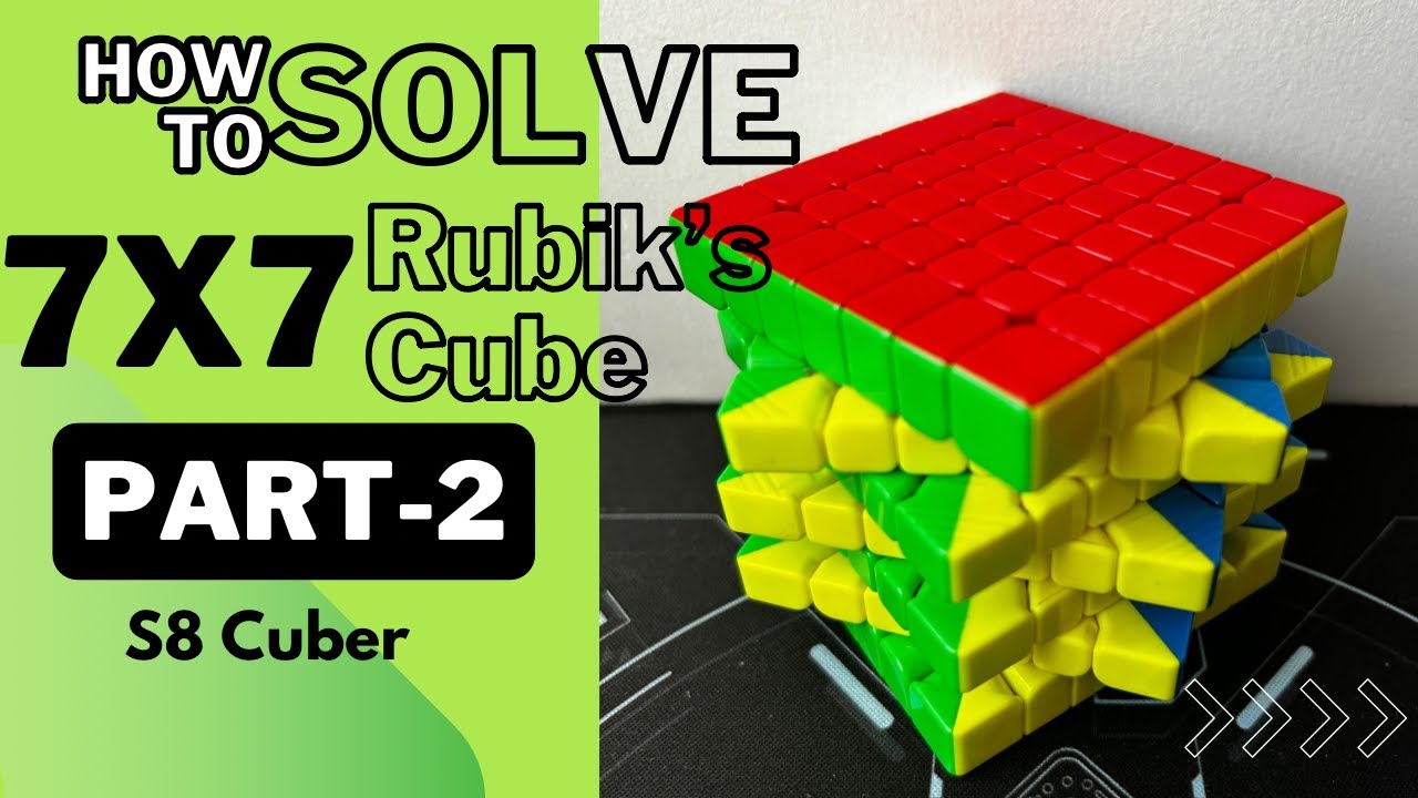 7x7 Rubik's Cube Tutorial - Part 2 | #7x7 #rubikscube - YouTube