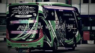 Story wa bus 'sampek tuwek'