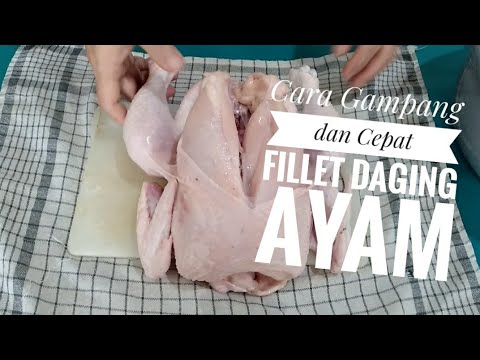 Video: Jalinan Fillet Ayam