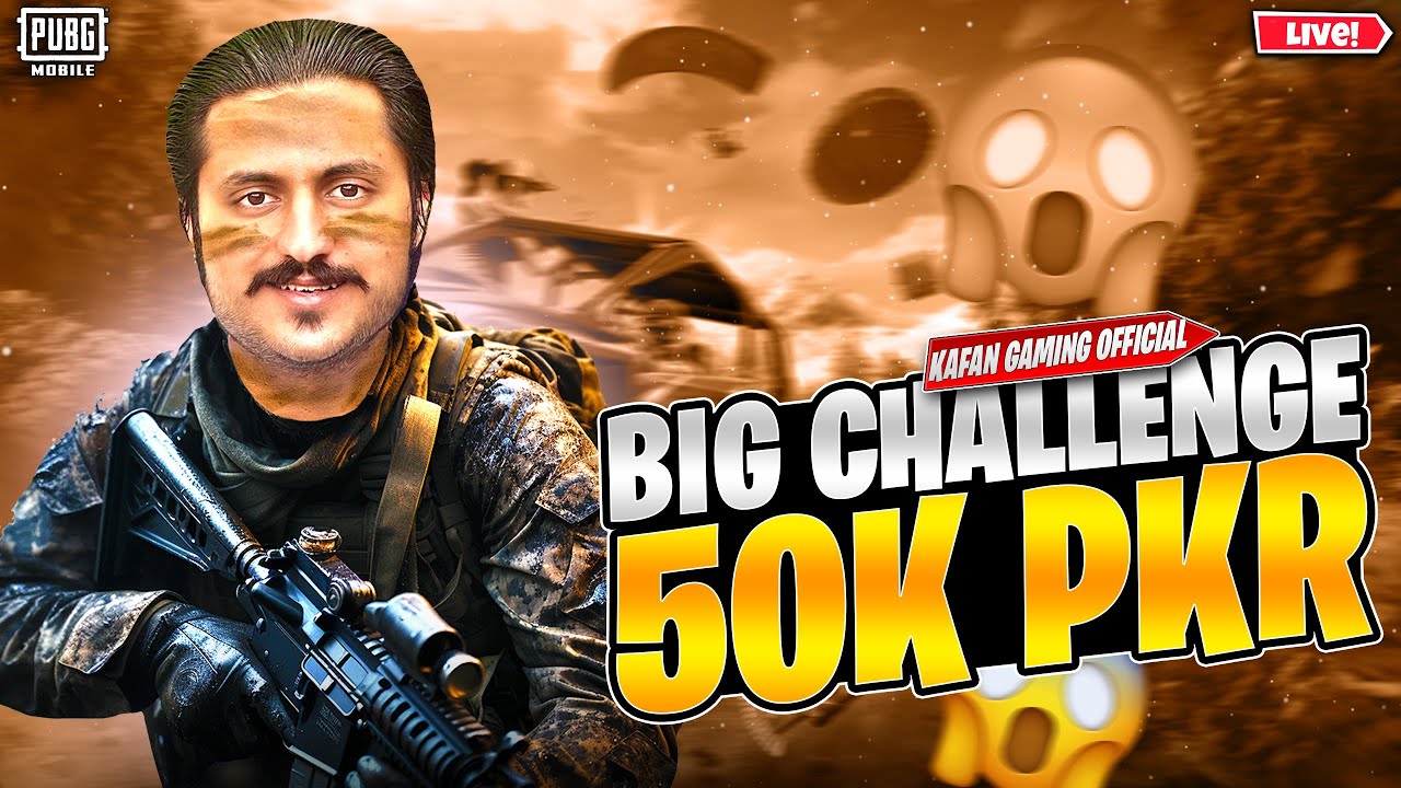 live-pubg-mobile-50k-pkr-big-challenge-with-kafan-gaming-youtube