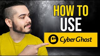 How To Use Cyberghost VPN | Full Easy Setup Guide screenshot 2