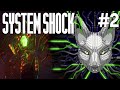 Fidchell vods system shock remake 2