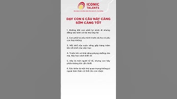 Dạy Con 6 Câu Này Càng Sớm Càng Tốt.  #daycondungcach #iconictalents #cachdaycon #sinhtracvantay
