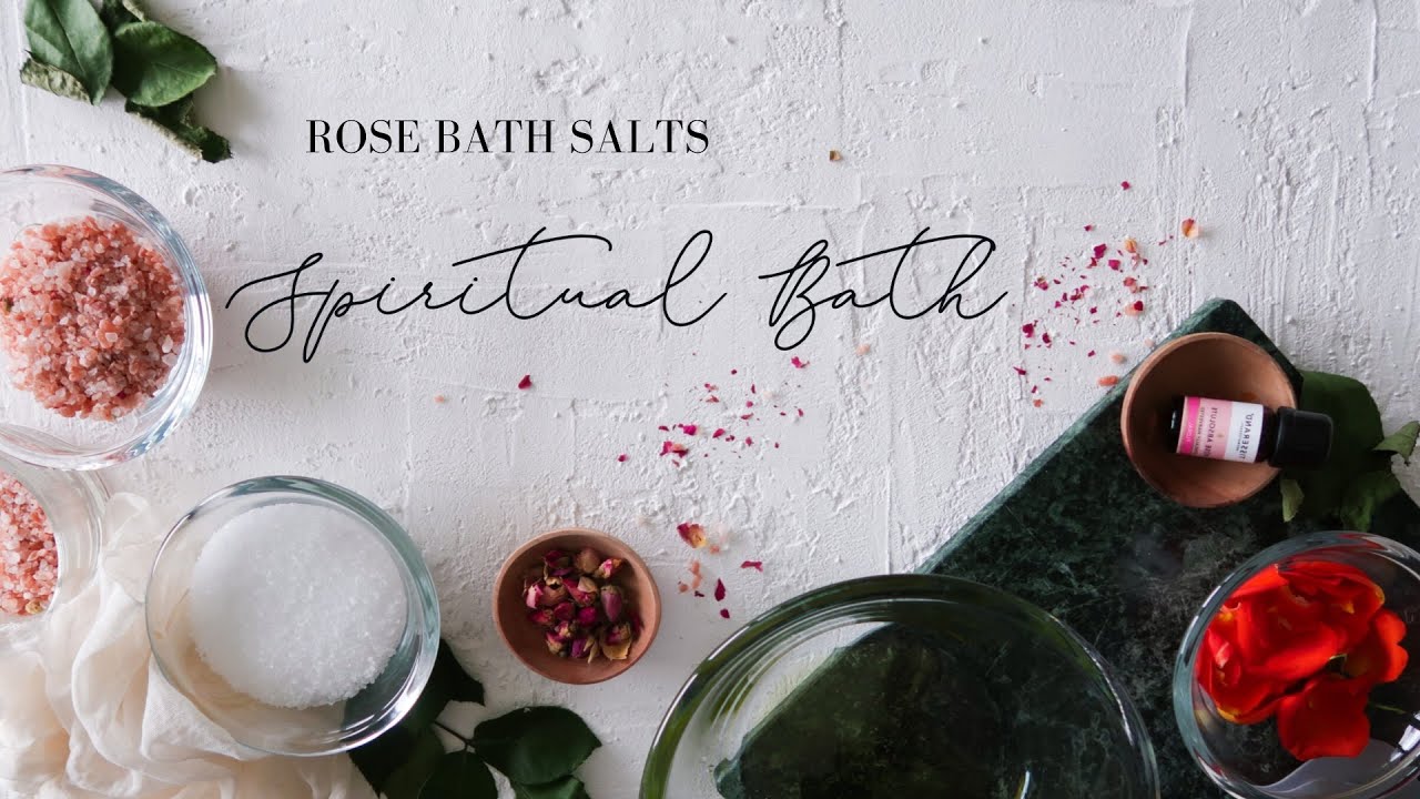 Self Love Spiritual Bath How to make Rose Bath Salts