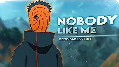Obito "badass" - Nobody like me [Edit/AMV]!📱||Remake @Zyper ||Motion ninja
