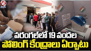19 Hundred Polling Stations Have Been Set Up In Warangal | Lok Sabha Elections 2024 | V6 News