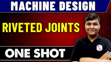 Machine Design | Riveted Joints in One Shot | GATE 2023
