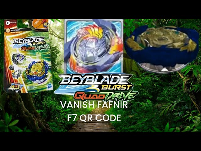 VANISH FAFNIR F7 QR CODE ALL FAFNIR QR CODES BEYBLADE BURST QUAD DRIVE QR  CODES 4K60FPS 