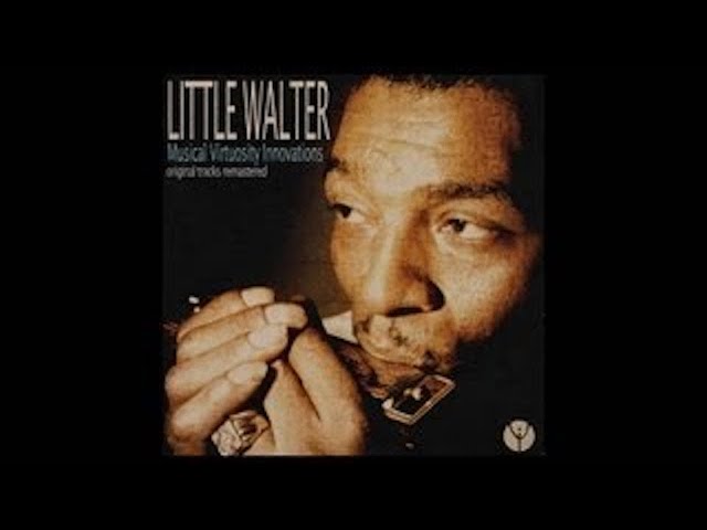 Little Walter - Ah'w Baby