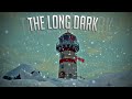 The Long Dark (Alpha) - Episode 57 - Making The Trip... Again!