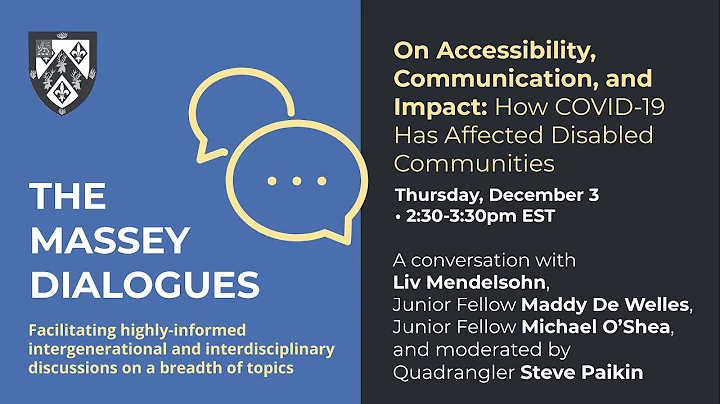 Massey Dialogues: on Accessibility, Communication,...