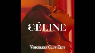 Céline - Für Mich (Club Edit)