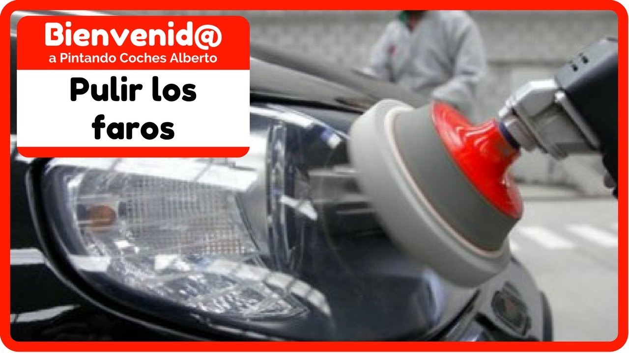 🔴 TRUCOO🚫 Como LIMPIAR O PULIR los FAROS del COCHE 🚘Carro o