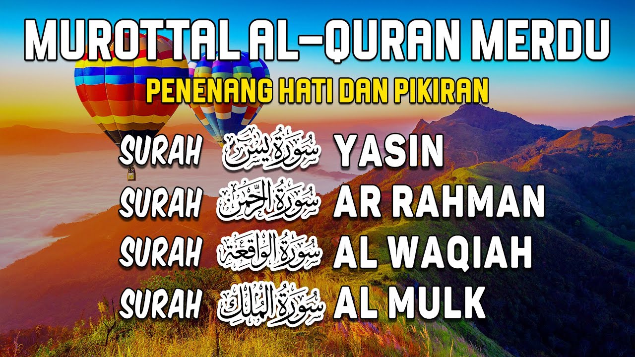 Bacaan Al Quran Merdu | Surah Yasin, Ar Rahman, Al Waqiah, Al Mulk I Mohammad Hijazi
