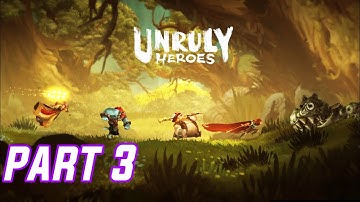 Unruly Heroes - Gameplay Walkthrough Part 3 More Power (Android)