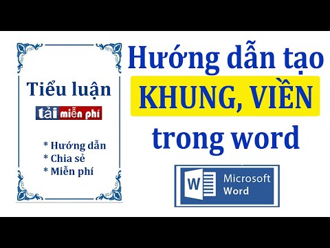 Cách tạo KHUNG , VIỀN trong Word ! Hướng dẫn vẽ trang bìa cho văn bản . Học word cùng tải miễn phí .