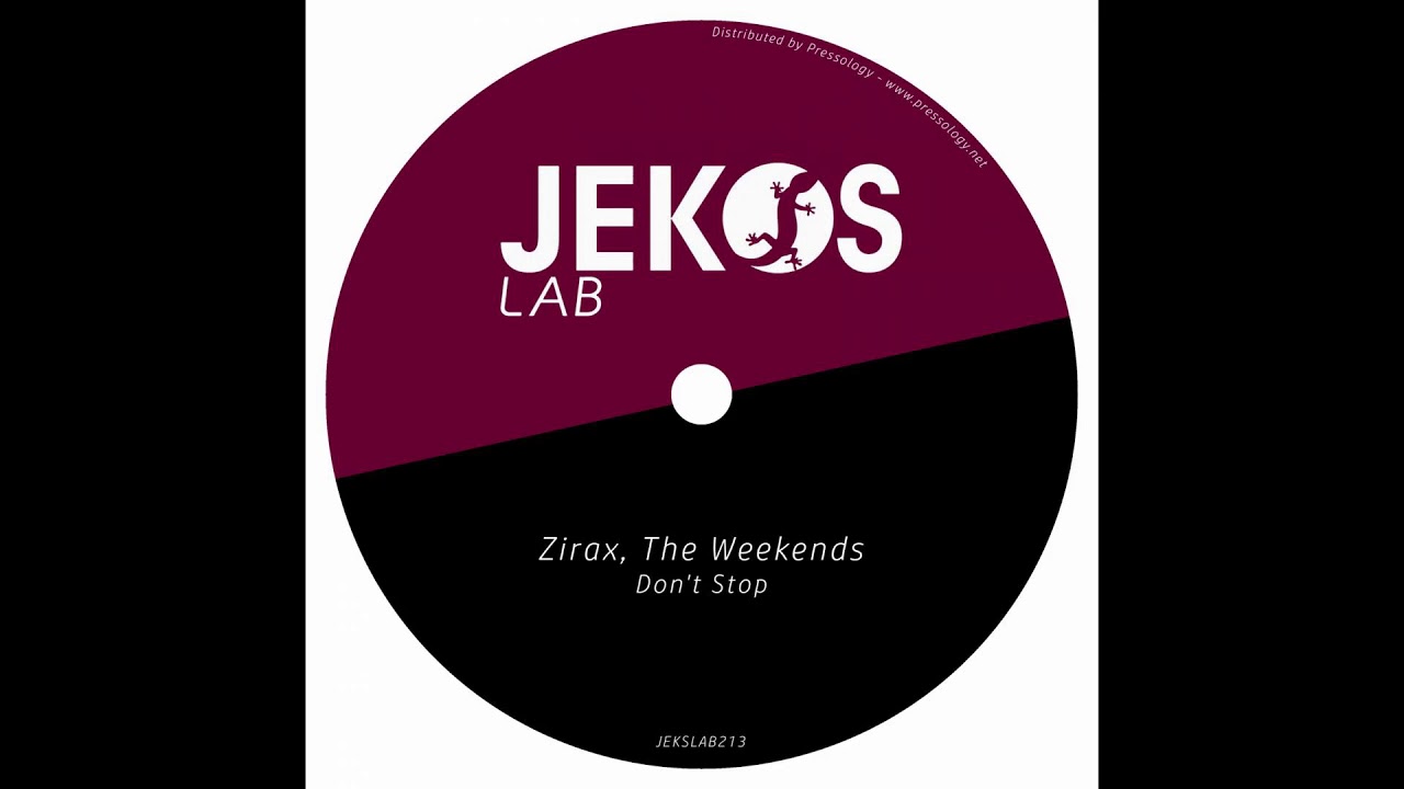 Zirax, The Weekends - Don't Stop (Original Mix) adlı videoyu YouTube'da izle Zirax, The Weekends - Don't Stop (Original Mix) adlı videoyu YouTube'da izle