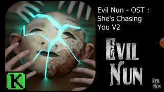 Evil Nun ost She.s  Chasing You V2