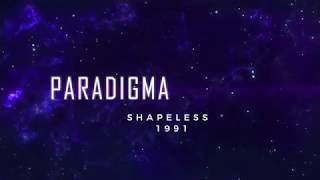 Watch Paradigma Shapeless video