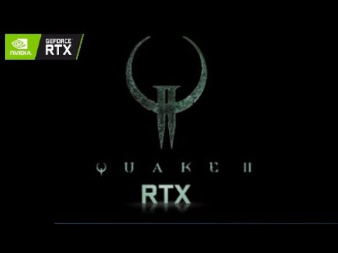 [Quake 2 RTX]