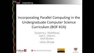 SIGCSE'20 BOF 2A: Incorporating Parallel Computing in the Undergraduate Computer Science Curriculum