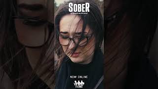 Sober | Now on YouTube